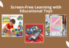 Screen-Free Learning with Educational Toys: A Guide for Parents Screen-Free Learning with Educational Toys