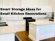 Maximising Space: Smart Storage Solutions for Small Kitchen Renovations small kitchen renovations