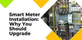 Smart Meter Installation: Why You Should Upgrade Smart Meter Installation