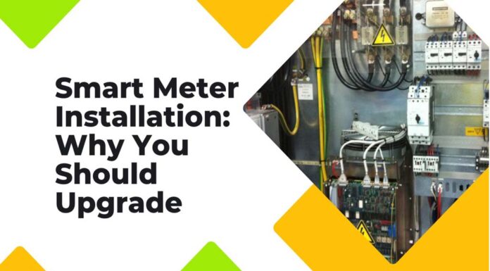 Smart Meter Installation: Why You Should Upgrade Smart Meter Installation